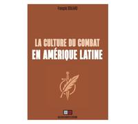 La culture du combat en Amérique Latine
