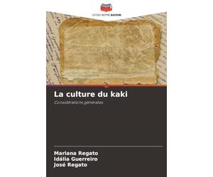 La culture du kaki: Considérations générales