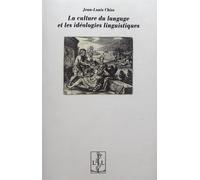 La culture du langage et les idéologies linguistiques