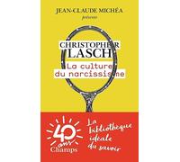 La culture du narcissisme : La vie américaine à un âge de déclin des espérances