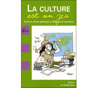 La culture est un jeu - Collectif - Librio - Poche - Dictionnaire et encyclopédie