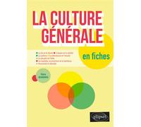 La culture générale en fiches - Clara Jeangros - Ellipses - broché - Scolaire / Universitaire