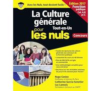La Culture générale pour les Nuls Tout en 1 Concours Fonction publique, 2e édition