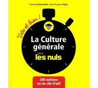La culture générale pour les Nuls Vite et Bien