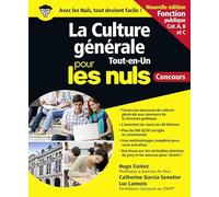 La Culture générale Tout en un Pour les Nuls concours - Fonction publique NE