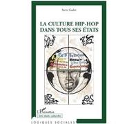 La culture hip-hop dans tous ses états – L'Harmattan