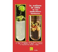 La culture in vitro et ses applications horticoles (3° Éd.) - Pascale HOLSCHNEIDER - Technique Et Documentation - broché - Etude