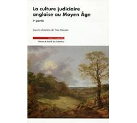 La culture judiciaire anglaise au Moyen-Age: 1ère partie