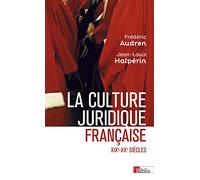 La culture juridique française XIXe-XXe siècles