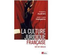 La culture juridique française XIXe-XXe siècles