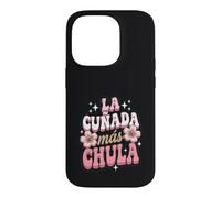 La Cunada Mas Chula Appréciation de Belle-sœur espagnole Coque pour iPhone 14 Pro