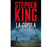 La cúpula/ Under the Dome