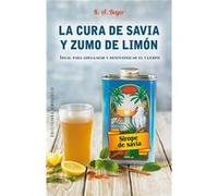 La Cura De Savia Y Zumo De Limón - [Livre en VO] Beyer, Klaus G (Auteur)