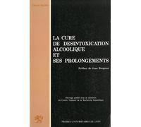 La cure de désintoxication alcoolique et ses prolongements