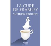 La cure de Framley - Anthony Trollope - Fayard - broché - Roman