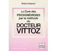 La Cure Des Psychonévroses Par La Méthode Du Dr Vittoz - Thèse De La Faculté De Médecine De Paris