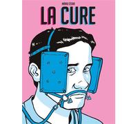 La cure - Mario César - Ilatina - cartonné - Roman graphique