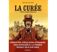 La Curée - D'après Le Roman D'emile Zola