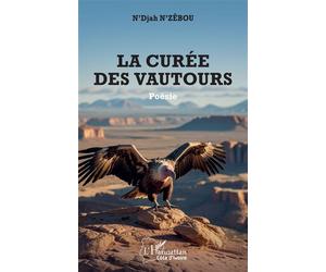 La curée des vautours - N'Djah N'Zêbou - L'harmattan - broché - Poésie