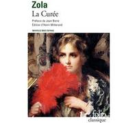 La Curée Émile Zola (Auteur), Jean Borie (Préface), Henri Mitterand (Edité par)