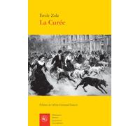 La Curée: oeuvres complètes - Les Rougon-Macquart, II
