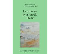 La curieuse aventure de Phillis