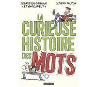 La Curieuse histoire des mots - Joseph Falzon - Casterman - ebook (ePub illustré) - Bande dessinée