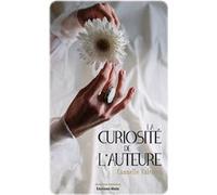 La curiosité de l'auteure Valérius Cannelle (Auteur)