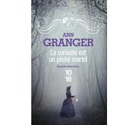 La curiosité est un péché mortel - Ann Granger - 10/18 - Poche - Roman