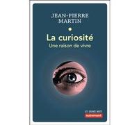 La curiosité Jean-Pierre Martin (Auteur)