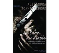 La cuve du diable Schwartzbrod, Alexandra (Auteur)