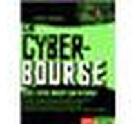 La Cyber-bourse. Gérez votre argent sur Internet - Olivier Chazoule - Seuil - broché - Guide