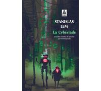 Stanislaw Lem – La Cybériade – Roman – Poche