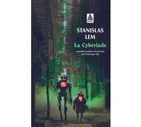 Stanislaw Lem – La Cybériade – Roman – Poche