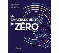 La cybersécurité de zéro