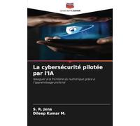 La cybersécurité pilotée par l'IA: Naviguer à la frontière du numérique grâce à l'apprentissage profond