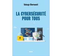 La cybersecurite pour tous - Solange Ghernaouti-Hélie - Slatkine - broché - Manuel