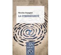 La Cybersécurité - Que Sais-Je 4e Édition
