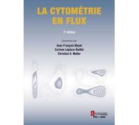 La cytométrie en flux (2° Éd.)