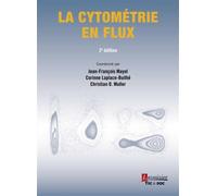 La cytométrie en flux (2° Éd.) - Christian D. Muller - Technique Et Documentation - broché - Scolaire / Universitaire