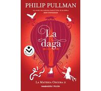 La daga (Volume 2) (La Materia Oscura) [Espagnol]