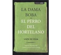 La Dama Boba / El Perro Del Hortelano [Livre en VO] Lope De Vega (Auteur)