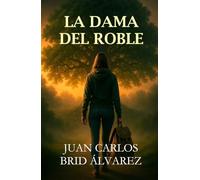LA DAMA DEL ROBLE