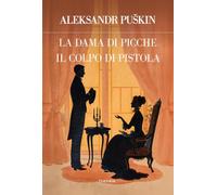 La dama di picche-Il colpo di pistola
