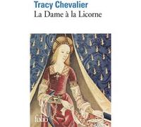 La Dame à la Licorne Tracy Chevalier (Auteur), Marie-Odile Fortier-Masek (Traduction)