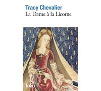La Dame à la Licorne - Tracy Chevalier - Gallimard - Poche - Roman