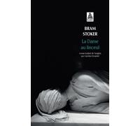 Bram Stoker – La Dame au linceul – Roman – Actes Sud