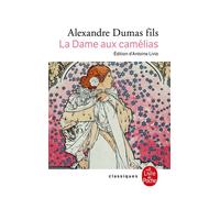 La Dame aux camélias - Alexandre Dumas fils - Lgf - Poche - Théâtre