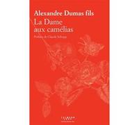 Alexandre Dumas Père – La Dame aux camélias – Éditions Calmann-Lévy