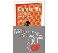 La Dame aux Camélias: Le roman, le drame, La Traviata